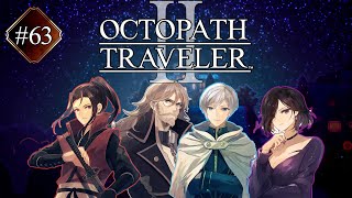 Octopath Traveler 2  Capítulo 63 La última mazmora y Temenos el interrogador [upl. by Newmann]