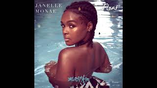 Janelle Monae  Float Blastar Remix [upl. by Nmutua915]