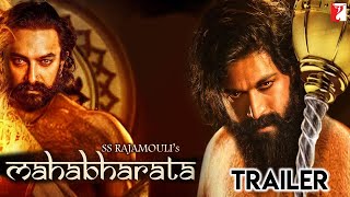 Mahabharat Official Trailer  Rocking Star Yash  Aamir Khan  SS Rajamouli  Releasing 2022 [upl. by Ullman]