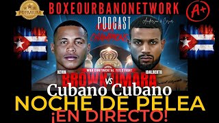 En Vivo Kevin Brown vs Idalberto Umara  Batalla Épica en el Caribe Royale Orlando [upl. by Mackintosh643]