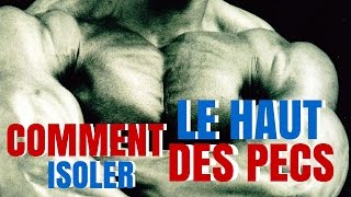 Comment ISOLER Le Haut Des Pecs Avec 4 Super Exercices [upl. by Thilde]