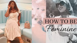 Habits of Highly Feminine Women  How to Become more Feminine [upl. by Anwahsat256]