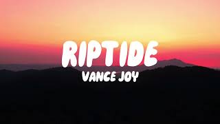 Vance Joy  Riptide Lyrics [upl. by Ydnil]