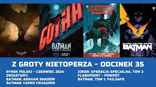 Zwiastuny Arkham Shadow i Caped Crusader Batman Failsafe Flashpoint Powrót 2 tom mangowego Jokera [upl. by Sivia]