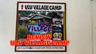 ULU VILLAGE CAMP KAMPONG JAHANG GOPENG Green Avanza Camping [upl. by Nesta632]