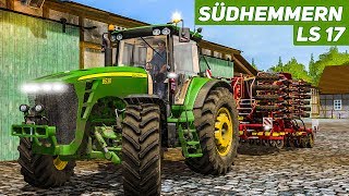 LS17 SÜDHEMMERN 1 Wirtschaftszweige John Deere und mehr  LANDWIRTSCHAFTSSIMULATOR 2017 [upl. by Ecadnak710]