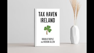 Tax Haven Ireland [upl. by Fleeman]