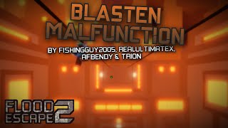 Blasten Malfunction Crazy by 4 people  FE2 Community Maps [upl. by Lamhaj]