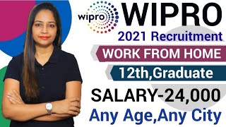 WIPRO Recruitment 2021  Work From Home  Work From Home Jobs  Salary24000  Govt Jobs July 2021 [upl. by Oos]