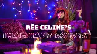 Rée Celine’s IMAGINARY Concert  LOVE by Keyshia Cole [upl. by Levin]