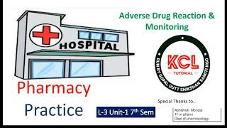 Adverse Drug Reaction amp Monitoring Side effect Idiosyncrasies L3 Unit1 Pharmacy Practice 7th Sem [upl. by Ube449]