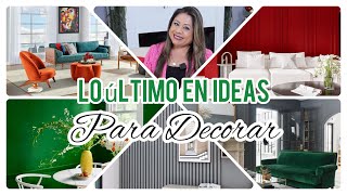 TENDENCIAS EN DECORACIÓN 20242025 😘 IDEAS Y COLORES PARA SALAS COMEDORES Y HABITACIONES [upl. by Nudd]