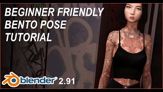 How to Create Bento Poses For Second Life In Blender 291 using Avastar Updated 2021 Tutorial [upl. by Ennalyrehc]