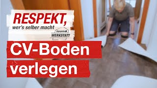 Richtig PVC CV Böden verlegen  toom Werkstatt [upl. by Middendorf]