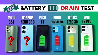 Moto Edge 40 Neo vs OnePlus Nord CE 3 vs POCO F5 vs VIVO T2 Pro vs Zero 30  Battery Drain Test [upl. by Galang]