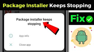 Package installer keeps stopping  package installer keeps stopping problem kaise thik kare [upl. by Sibylla810]