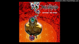 03 Dehumanized  Beyond the Mind [upl. by Hurlee]