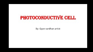 Photoconductive Cell by Sh Gyan Vardhan Artist GPC Sirohi [upl. by Ariahay]