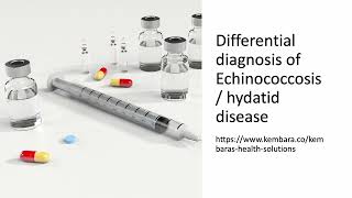 Differential diagnosis of Echinococcosis  hydatid disease [upl. by Alfreda]