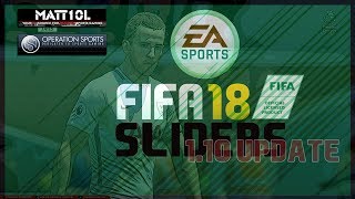 FIFA 18  Operation Sports Sliders  110 Update [upl. by Ellehc]