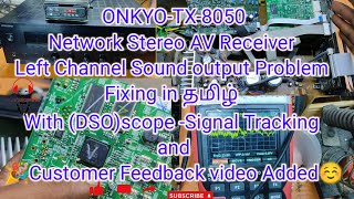 Onkyo TX 8050 Network Stereo AV Receiver Left Channel sound problem fixed in Tamilonkyo avreceiver [upl. by Anileve]