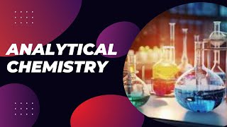 Analytical Chemistry Lecture 1 [upl. by Elberta]