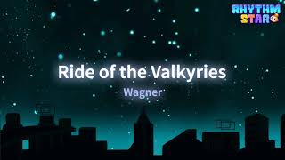 RhythmStar Wagner quotRide of the Valkyriesquot [upl. by Procter974]