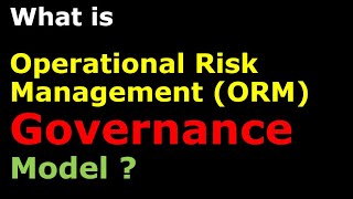 What is the Operational Risk Management Governance Model of a Financial Institution [upl. by Halstead]