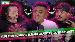 SMSEM Ep 183  Se me subio el mu34t0 estando despierta  ft Los resolvedores [upl. by Vijar134]