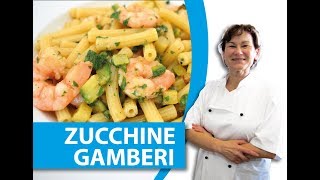 pasta zucchine e gamberi  La cucina della Laura [upl. by Oiram]