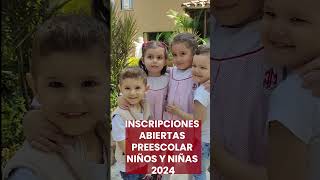 ¡INSCRIPCIONES ABIERTAS PREESCOLAR PARA NIÑOS Y NIÑAS 2024 [upl. by Roque]