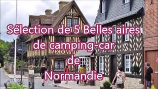 sélection de 5 belles aires de camping car de Normandie [upl. by Ardyce]