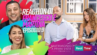 Reaction di Francesco e Martina AI SEI MESI DOPO LA SCELTA 9 ep di Matrimonio a prima vista S10 [upl. by Zeeba]