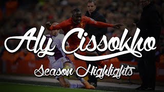 Aly Cissokho  Fever for the Flava  1314 Season Highlights [upl. by Sito50]