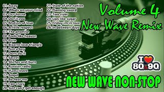 New Wave  New Wave Non Stop  New Wave 80s  Disco 80s  Disco 90s  New Wave Remix Volume 4 [upl. by Lune]