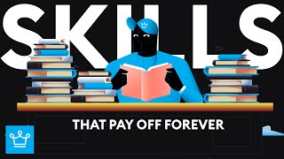 15 Skills That Pay Off Forever [upl. by Capello468]