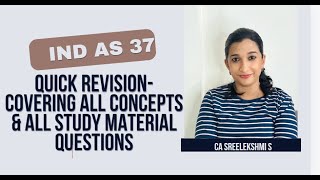 IND AS 37 REVISION AND SUMMARY OF ALL CONCEPTS AND STUDY MATERIAL QUESTIONS CA SREELEKSHMIS [upl. by Blanchard749]