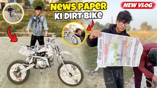 News Paper Se Dirt Bike Ko modified kar Diya 📰 Amazing 🔥 [upl. by Aidualk947]