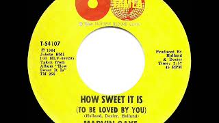 1965 HITS ARCHIVE How Sweet It Is To Be Loved By You  Marvin Gaye [upl. by Ylloh]