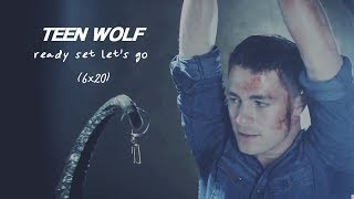 Ready set lets go Teen Wolf 6x20 [upl. by Inamik]