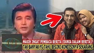 Tak Banyak Yg Tahu Begini Nasib Pembaca Berita DUNIA DALAM BERITA TVRI Ini [upl. by Nyrehtak261]