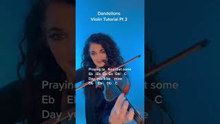 Dandelions Ruth B Violin Tutorial Part Two by Susan Holloway [upl. by Aday]