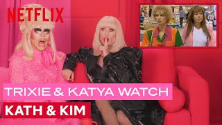 Drag Queens Trixie Mattel amp Katya React to Kath amp Kim  I Like to Watch  Netflix [upl. by Teresita]