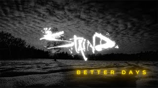 Staind  Better Days Feat Dorothy Official Lyric Video [upl. by Yoccm]