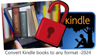 Convert Kindle book to any format 2024 [upl. by Risa408]