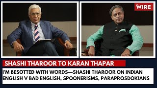 I’m Besotted With Words—Shashi Tharoor on Indian English V Bad English Spoonerisms Paraprosdokians [upl. by Arta]