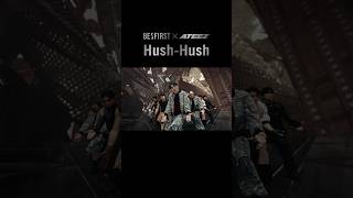 BEFIRST X ATEEZ HushHush BFATEEZHushHush BEFIRST ATEEZ [upl. by Adamec]