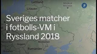 Sveriges matcher i fotbollsVM 2018 [upl. by Sehguh224]