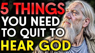 5 Things Chosen Ones Need to Quit To HEAR GOD CLEARLY [upl. by Kathe106]