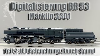 Digitalisierung BR 53 Märklin 3301 Teil 2 [upl. by Hendel915]